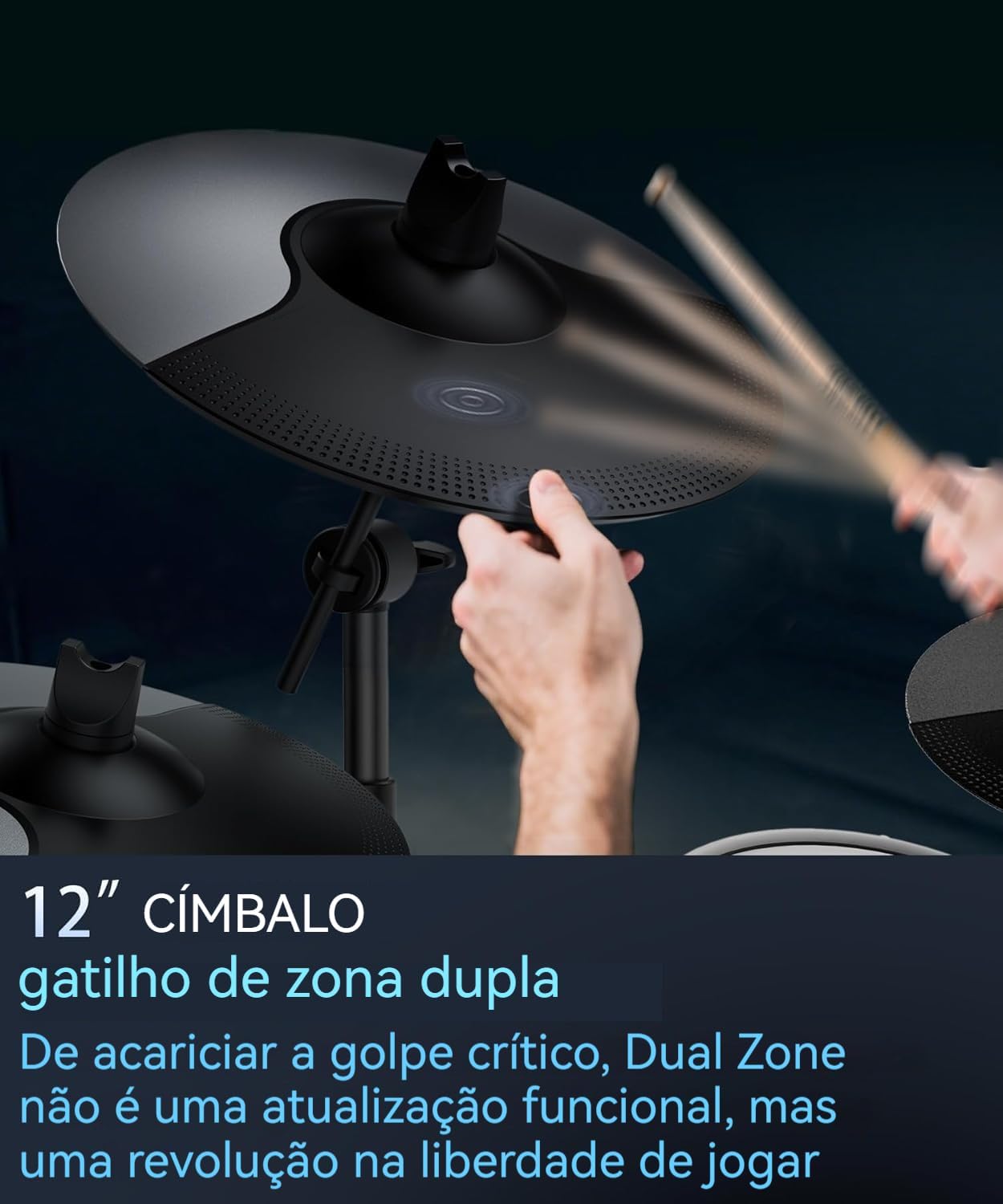 Ajuda a destacar a tecnologia mesh, a resposta ao toque e a sensação mais próxima de uma bateria acústica.
